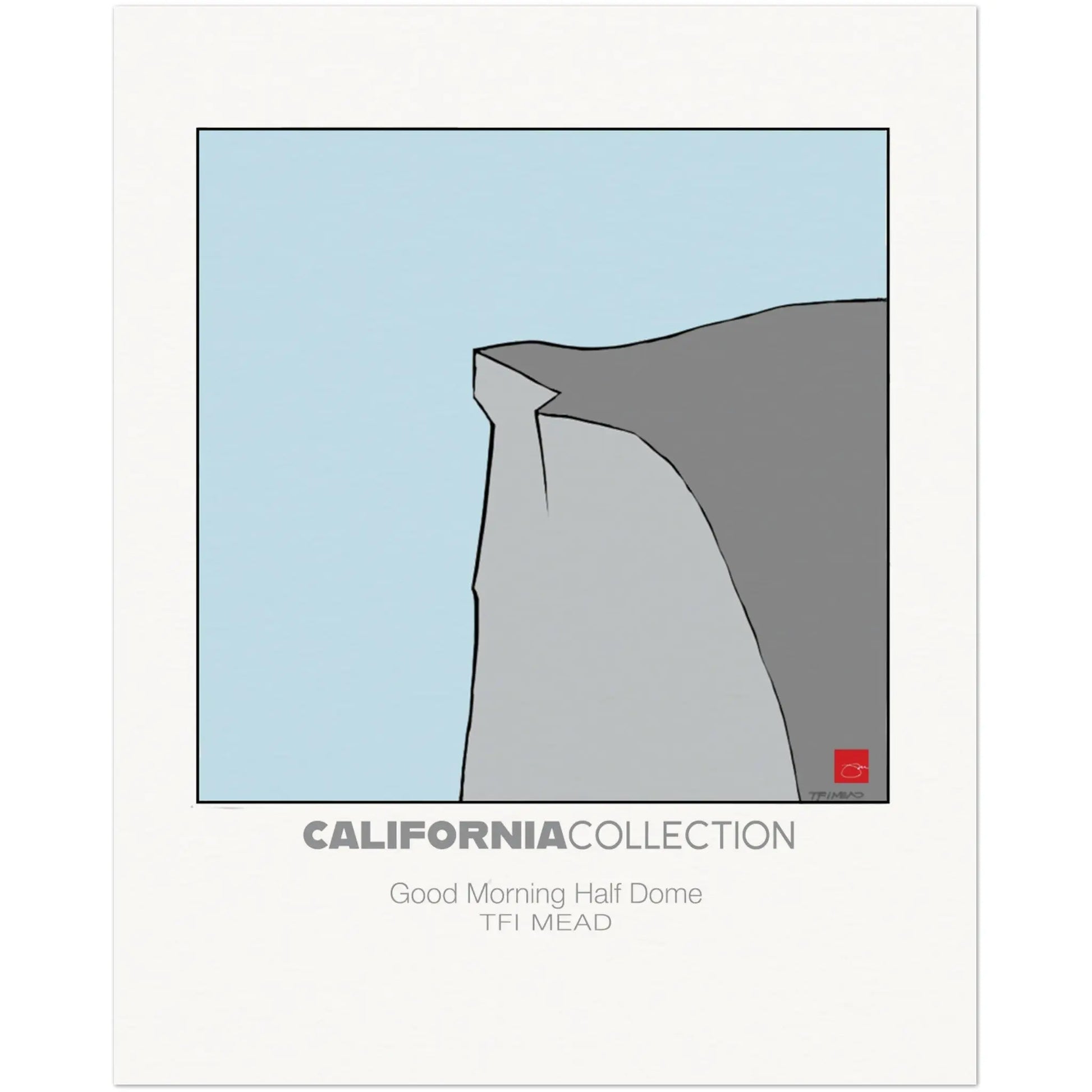 Good Morning Half Dome by TFI MEAD Mead Design Gallery